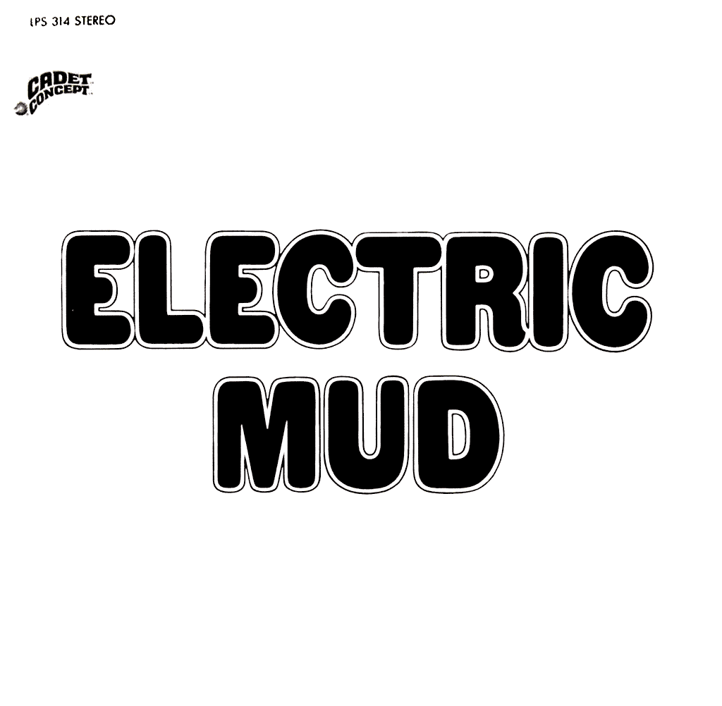 Muddy Water "Electric Mud"(1968)
